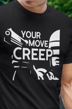 Your Move Creep
